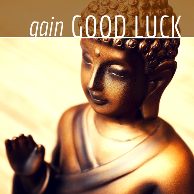 Gain Good Luck ★ Powerful Buddha Good Luck Energy Meditation ★