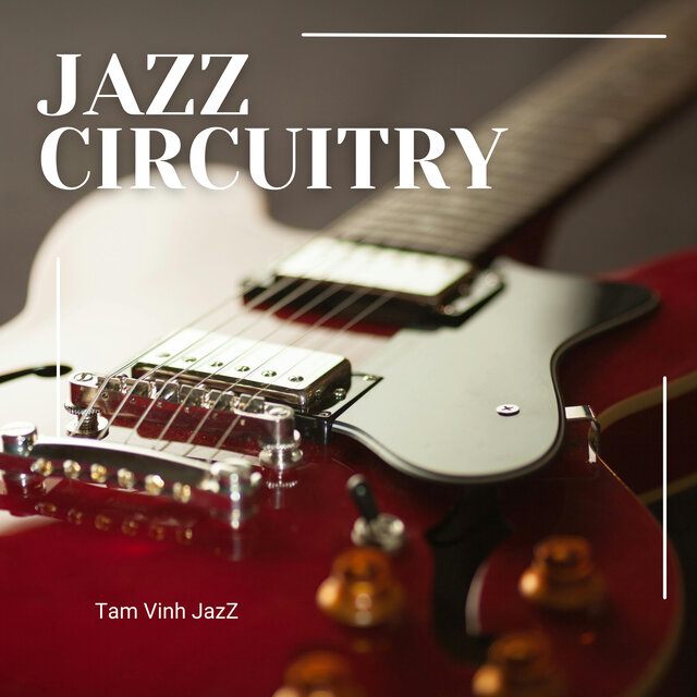 Jazz Circuitry