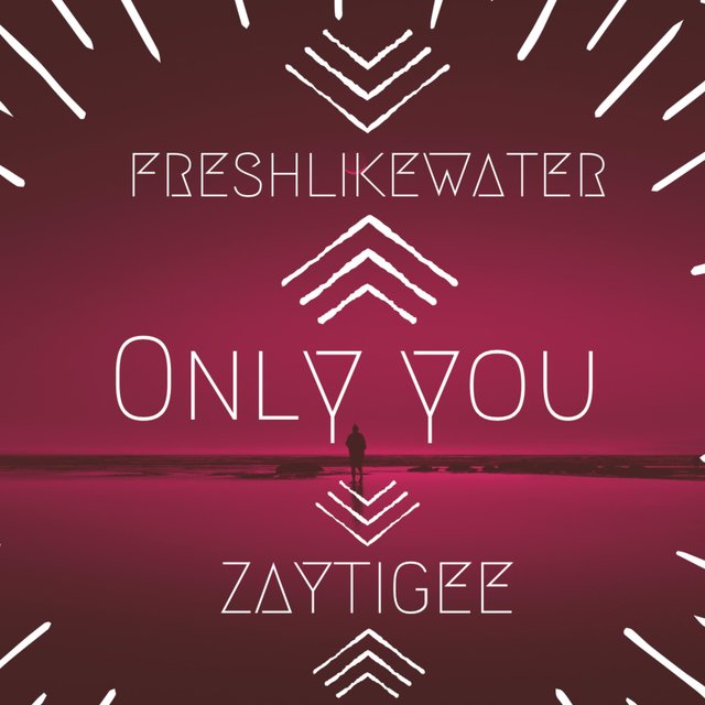 Only U (feat. Freshlikewater)