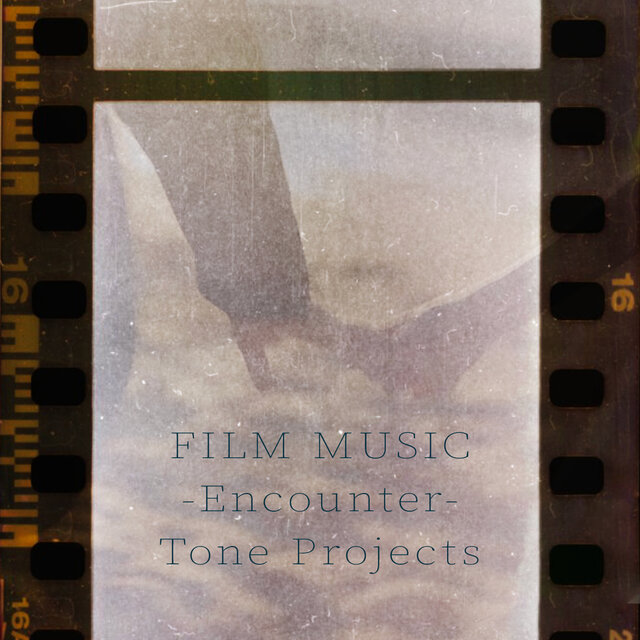 FILM MUSIC -Encounter-
