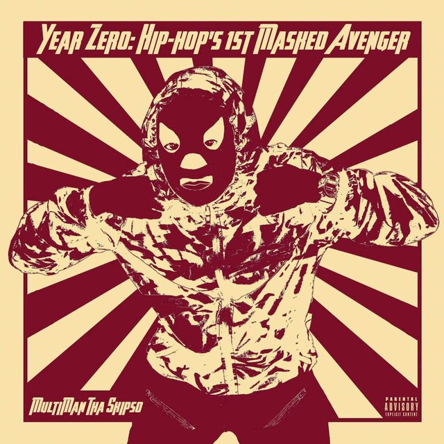 MultiManThaSkipo Year Zero: Hip-Hop 1st Masked Avenger