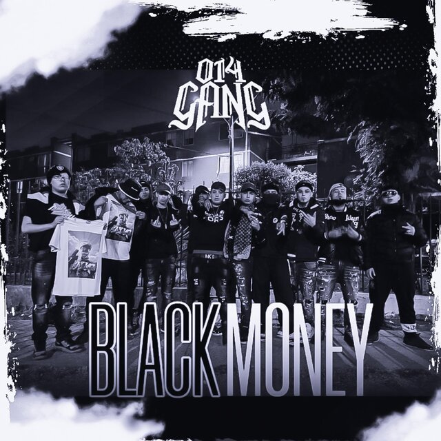 Black money (feat. PABLO IGNACIO 014 & 014 GANG)