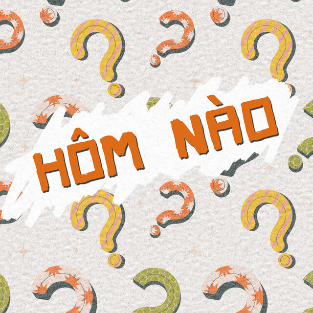 Hôm Nào