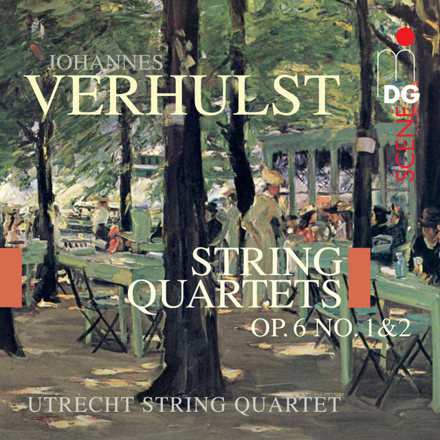 Verhulst: String Quartets, Op. 6