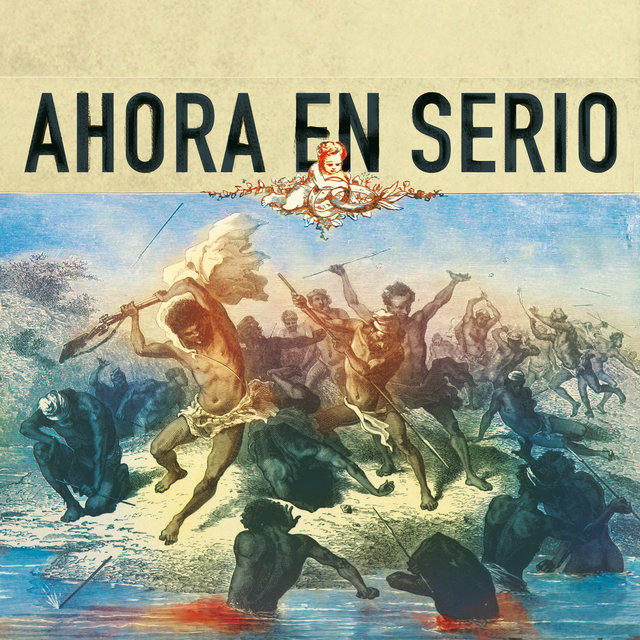 Ahora en Serio