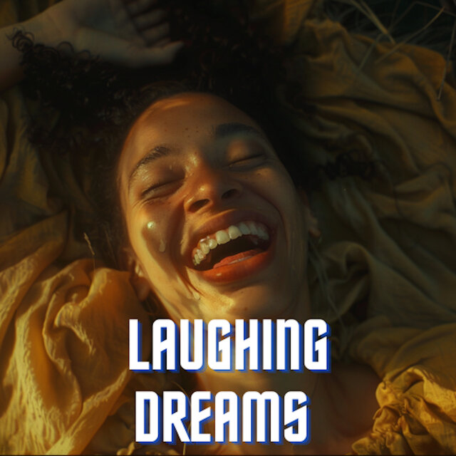 Laughing Dreams