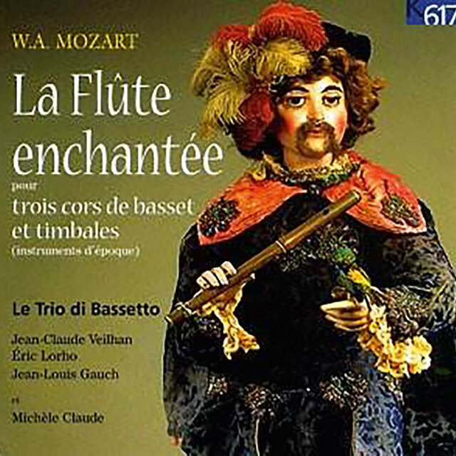 Mozart: La flûte enchantée, K. 620 (Arr. for 3 Basset Horns & Timpani)