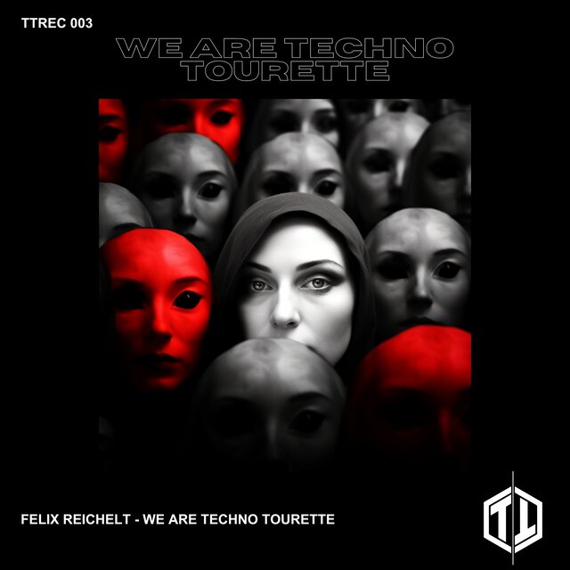 We Are Techno Tourette