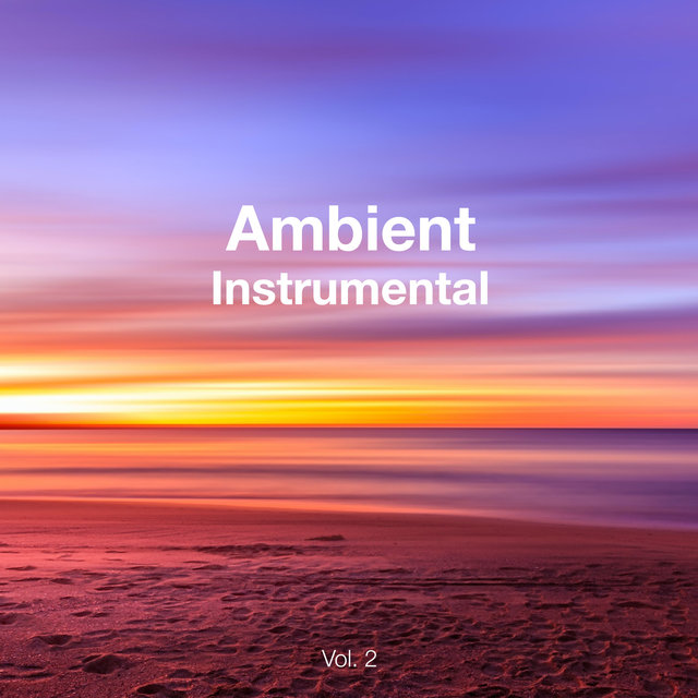 Ambient Instrumental, Vol. 2