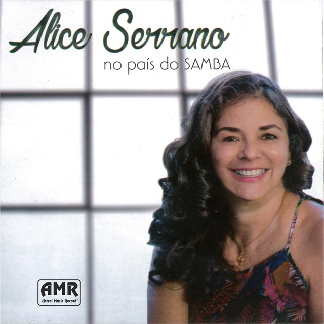 Alice Serrano no País do Samba