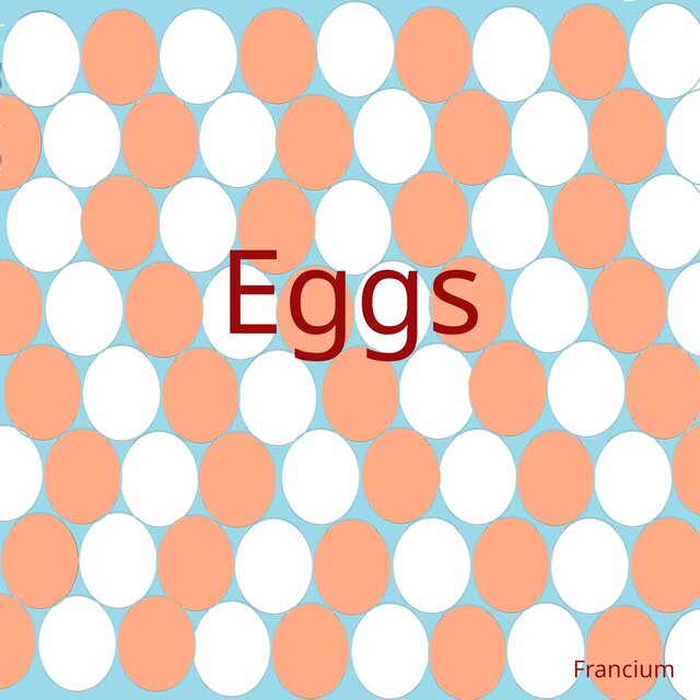Eggs