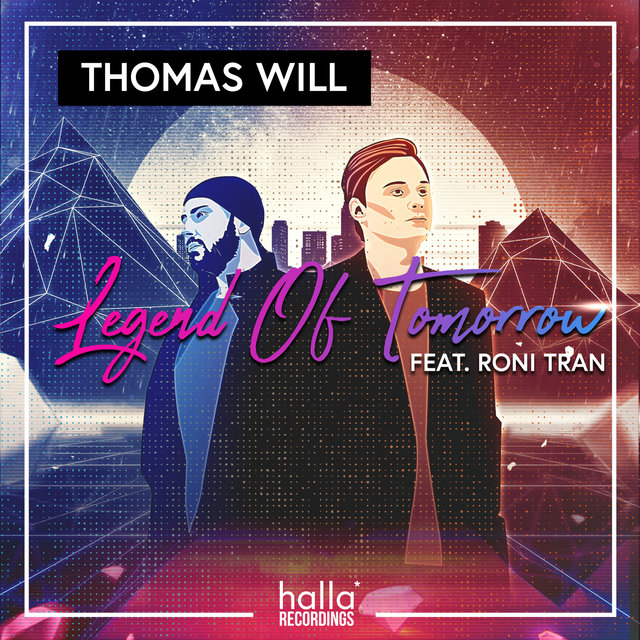 Legend Of Tomorrow (feat. Roni Tran)