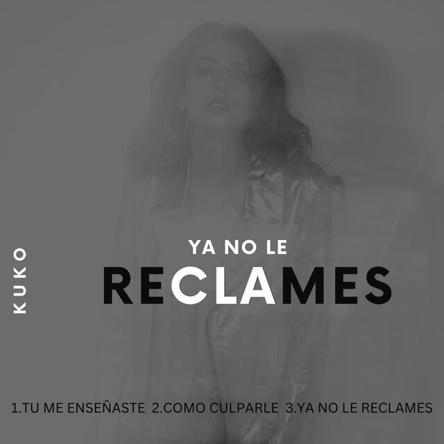 Ya No le Reclames