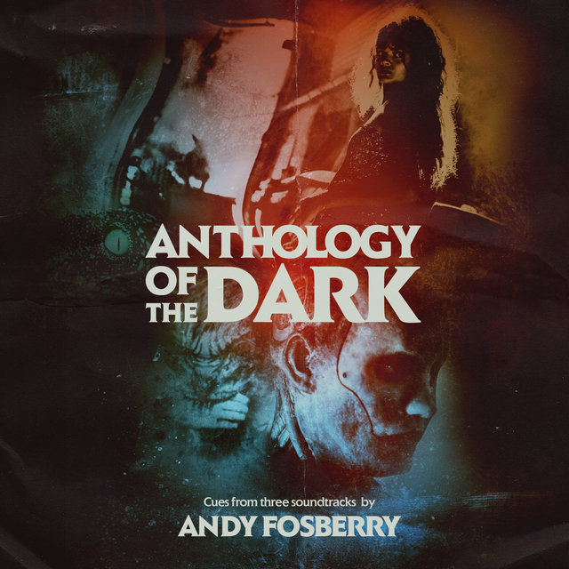 Anthology Of The Dark