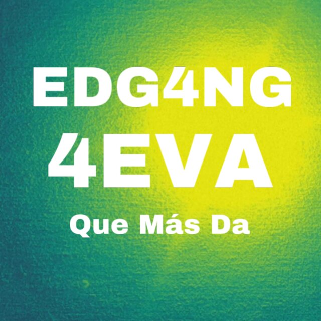 Que Más Da