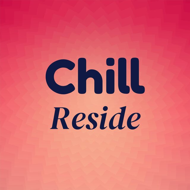 Chill Reside