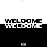 WELCOME (feat. Esmii Bubbly, 2.4.0, Cortes 619 & Lilsky 414)