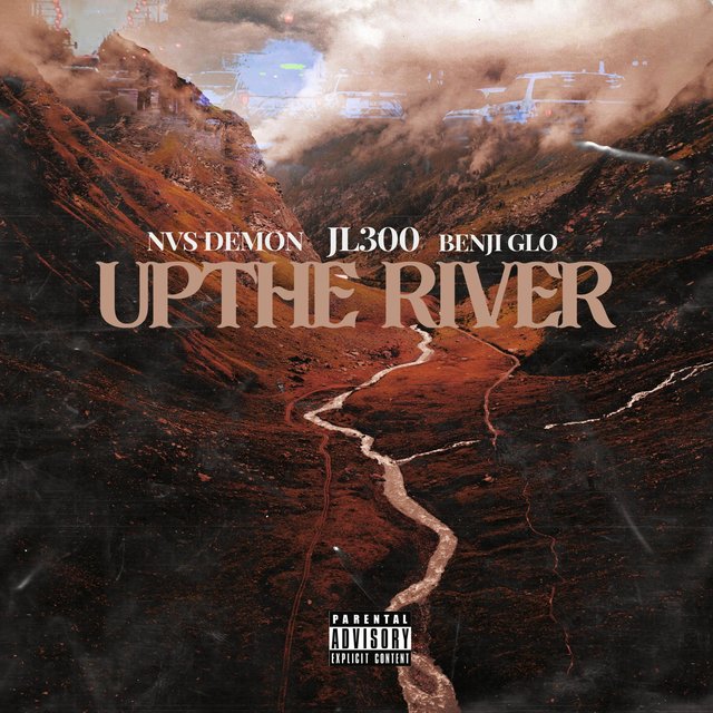 Up The River (feat. Nvs Demon & Benji Glo)
