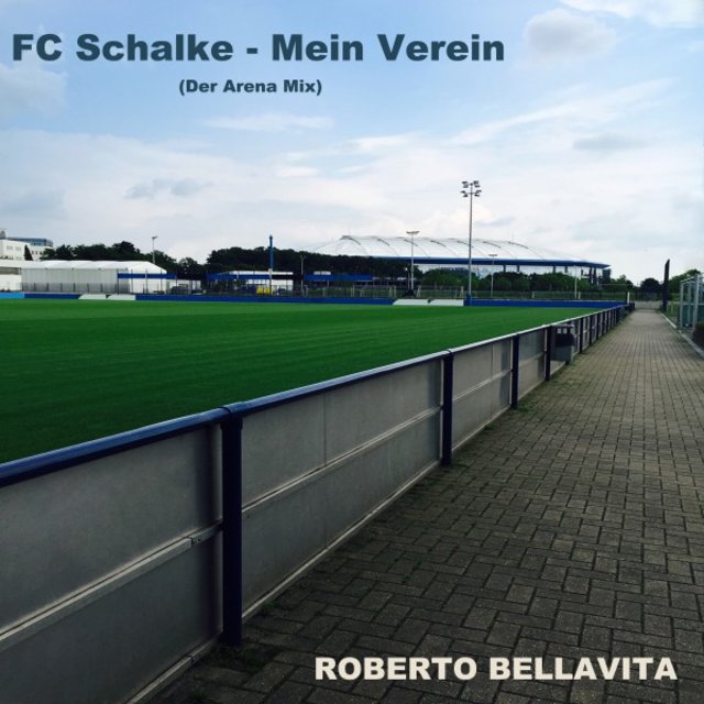 Fc Schalke - Mein Verein (Der Arena Mix)