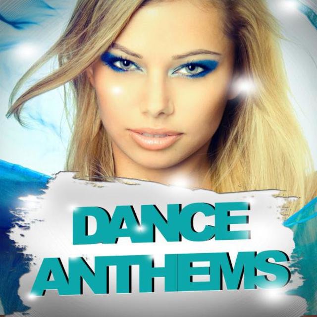 Dance Anthems