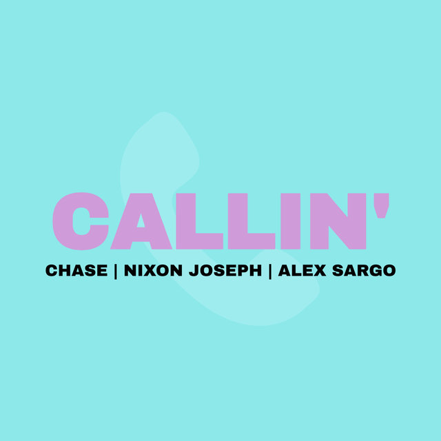 Callin'