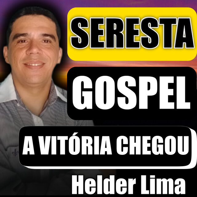 Seresta Gospel A Vitória Chegou