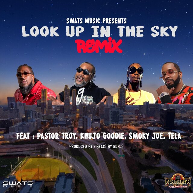 Look Up in the Sky (feat. Khujo Goodie, Smoky Joe & Tela) [Remix]