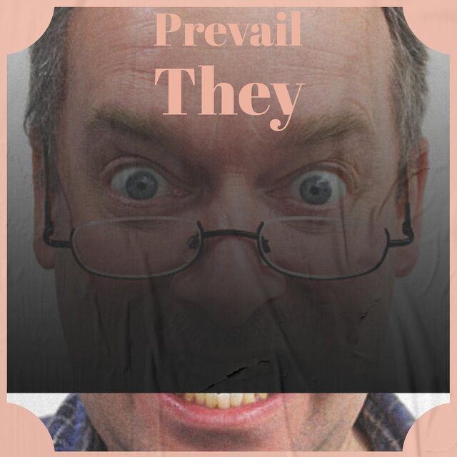 Prevail They