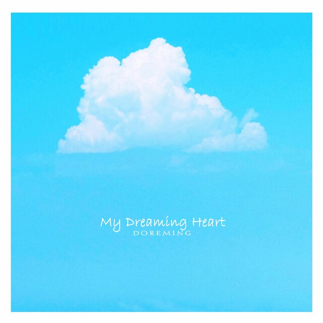 My Dreaming Heart