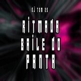 RITMADA - BAILE DO PANTA