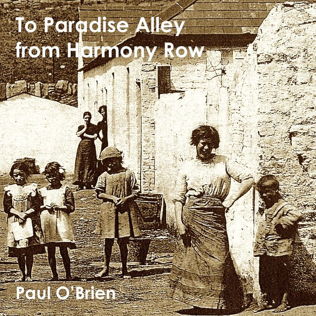 To Paradise Alley from Harmony Row
