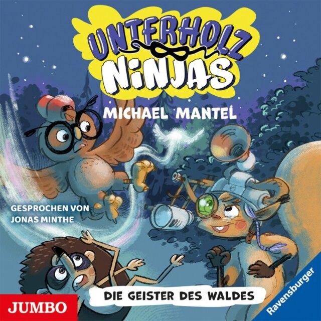 Unterholz-Ninjas. Die Geister des Waldes (4)