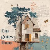 Ein gutes Haus