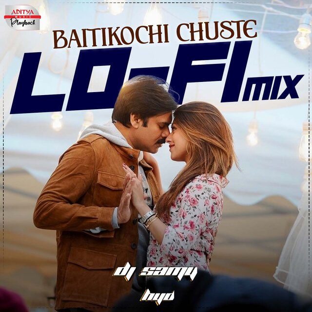 Baitikochi Chuste Lofi Mix (From 