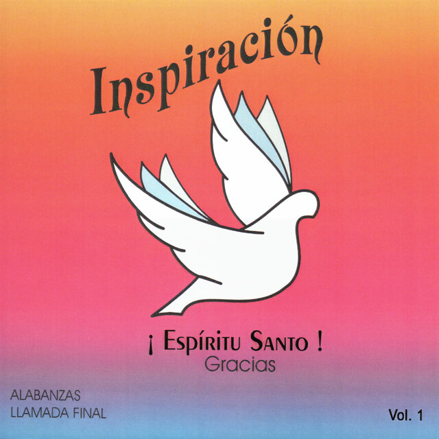 Espíritu Santo, Gracias (Inspiración Vol. 1)