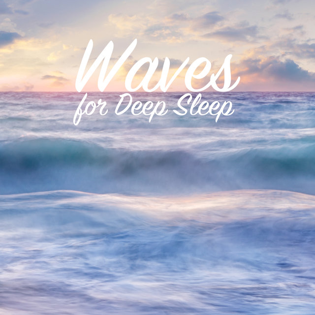 Waves for Deep Sleep