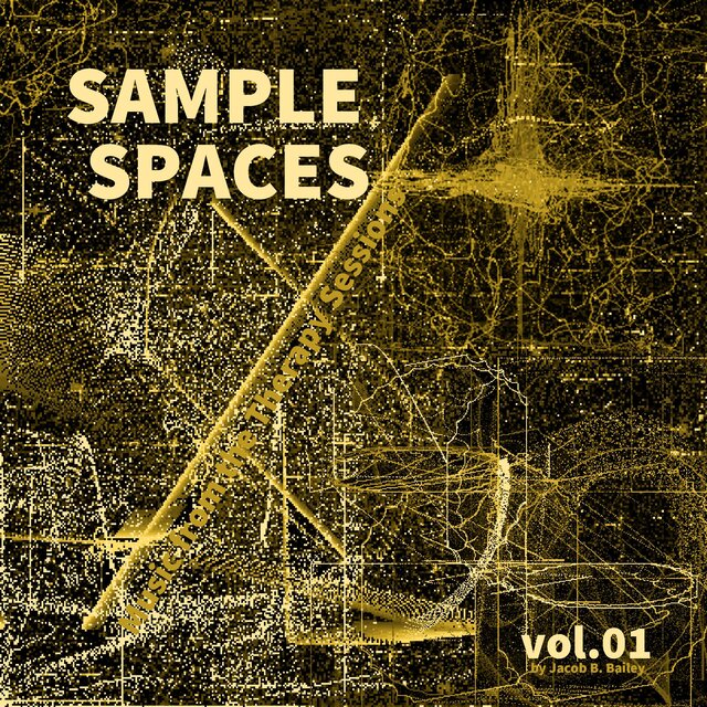 Sample Spaces: Music from the Therapy Sessions, Vol. 01
