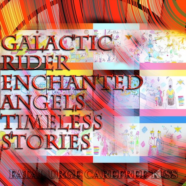 Galactic Rider Enchanted Angels Timeless Stories