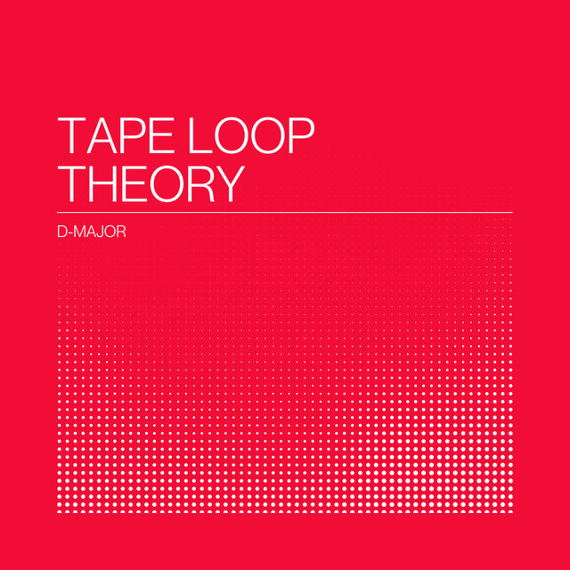 Tape Loop Theory