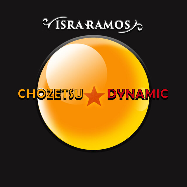 Chozetsu Dynamic