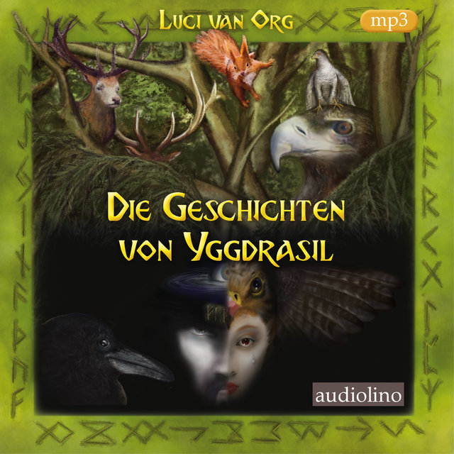Die Geschichten von Yggdrasil (Ungekürzt)