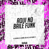 Aqui no Baile Funk