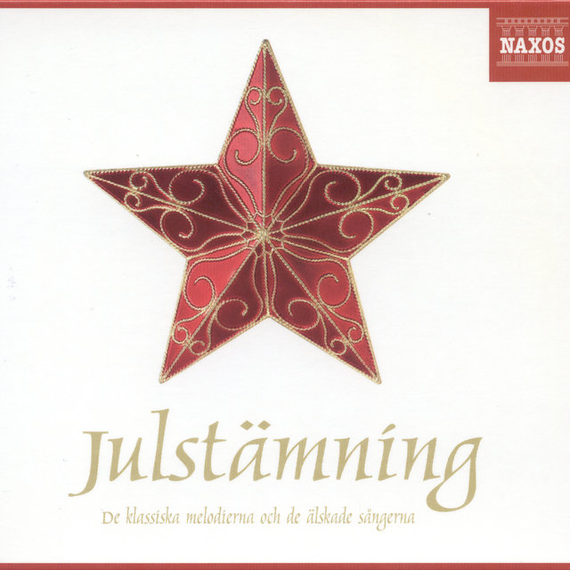 Julstämning - De klassiska melodierna och de älskade sångerna