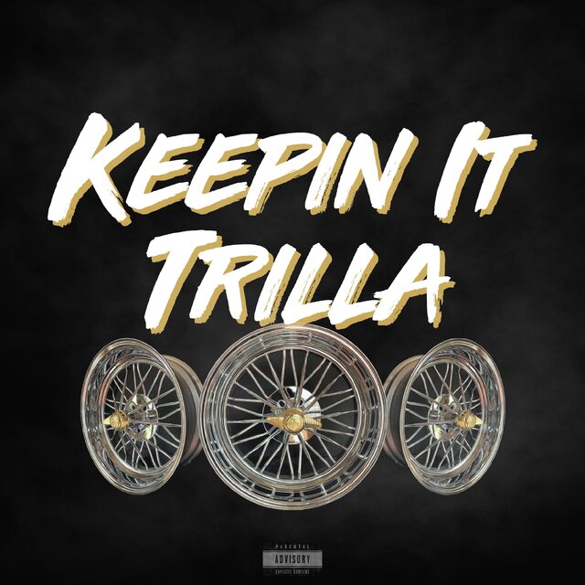 Keepin' It Trilla