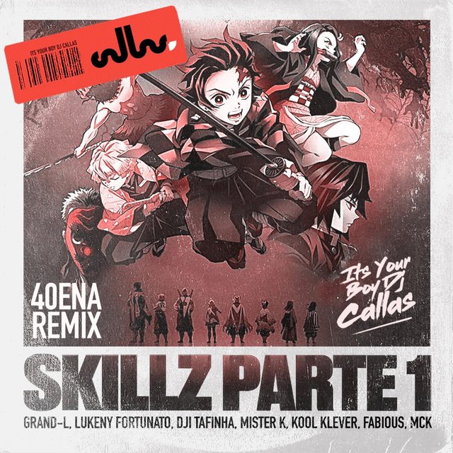 Skillz Parte 1 (feat. Grand-L, Lukeny Fortunato, Dji Tafinha, Mister K, Kool Klever, Fabious & MCK)