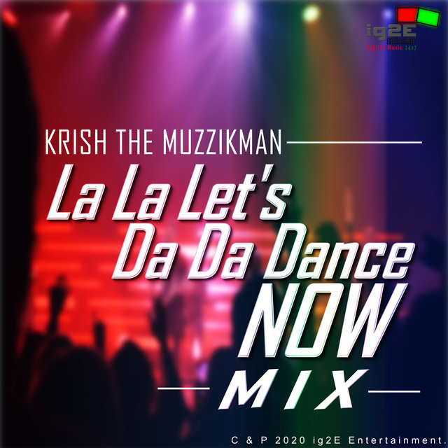 La La Let's Da Da Dance Now Mix