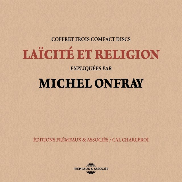 Michel Onfray : laïcité et religion