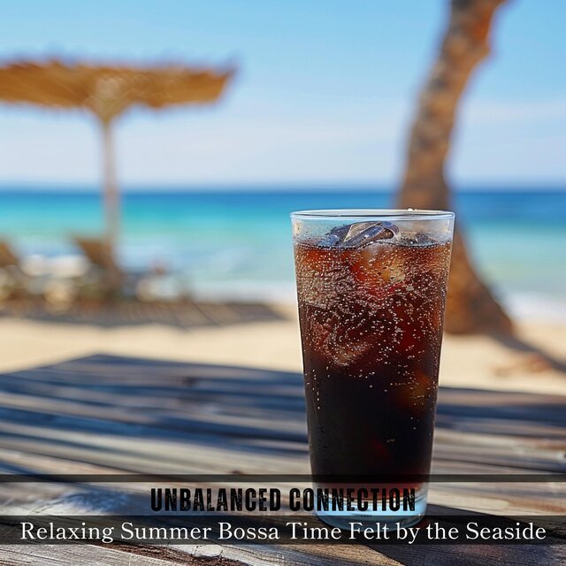 Relaxing Summer Bossa Time Felt by the Seaside