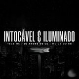 Intocável e Iluminado