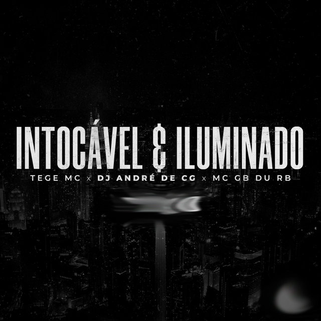 Intocável e Iluminado